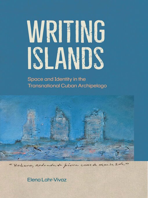 Title details for Writing Islands by Elena Lahr-Vivaz - Available